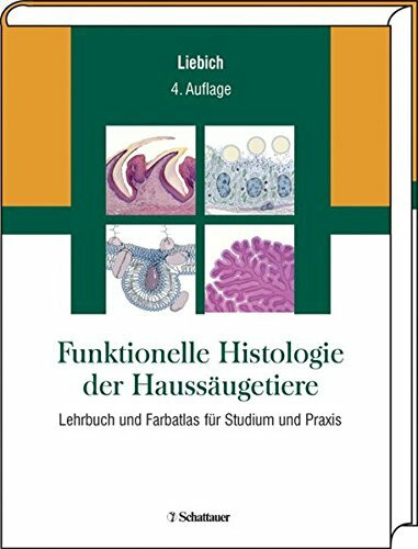 Funktionelle Histologie der Haussäugetiere