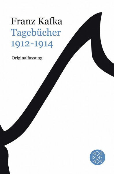 Tagebücher: Band 2: 1912-1914 (Franz Kafka, Gesammelte Werke in der Fassung der Handschrift (Taschenbuchausgabe))