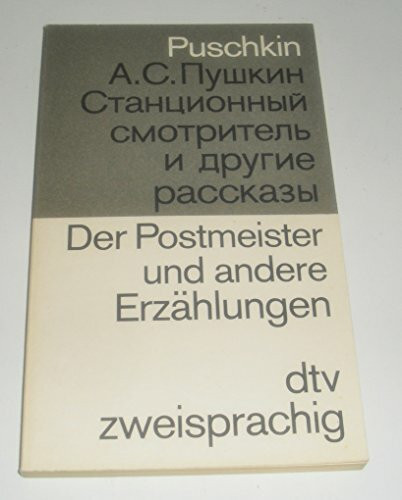 DER POSTMEISTER: Übersetzung von Helmuth Dehio (dtv zweisprachig)
