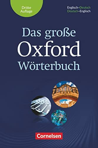 Das große Oxford Wörterbuch - Third Edition - B1-C1: Wörterbuch mit beigelegtem Exam Trainer - Englisch-Deutsch/Deutsch-Englisch