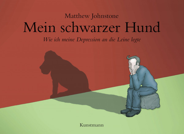 Mein schwarzer Hund: Wie ich meine Depression an die Leine legte