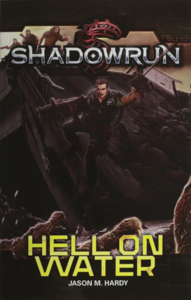 Shadowrun Novel Hell on Water