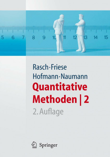 Quantitative Methoden 2. Einführung in die Statistik für Psychologen und Sozialwissenschaftler: Einfuhrung in Die Statistik