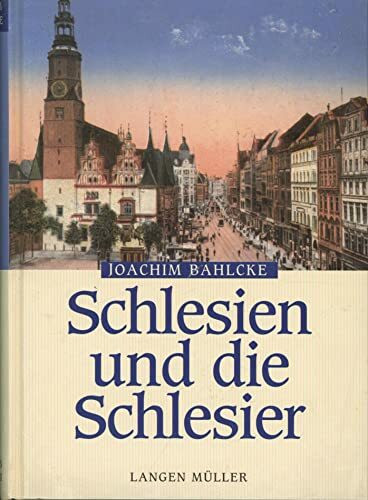 Schlesien und die Schlesier
