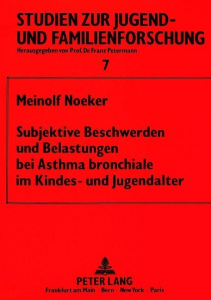 Subjektive Beschwerden und Belastungen bei Asthma bronchiale im Kindes- und Jugendalter