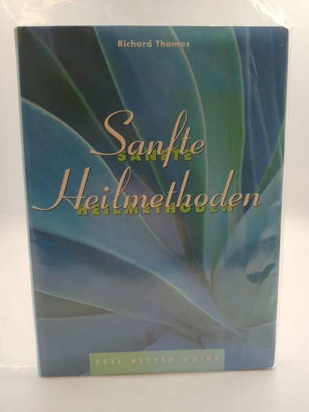 Sanfte Heilmethoden