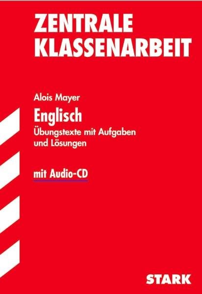 Training Englisch Mittelstufe: Training Englisch - Zentrale Klassenarbeit Baden-Württemberg - mit CD
