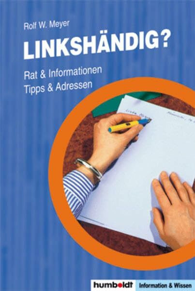 Linkshändig?: Rat & Information, Tipps & Adressen