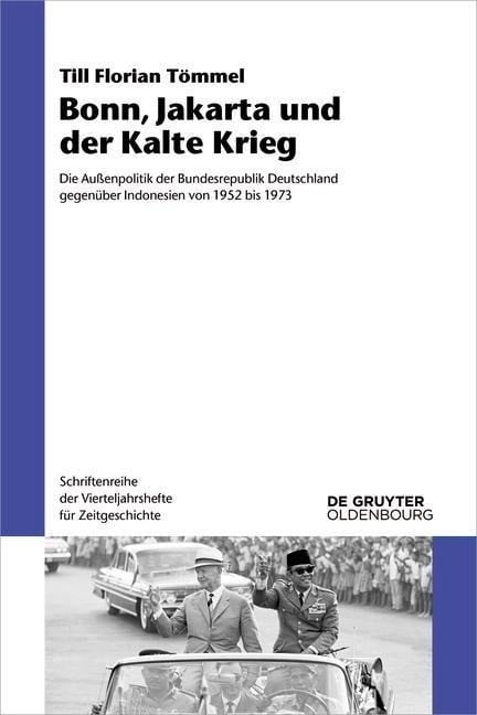 Bonn, Jakarta und der Kalte Krieg