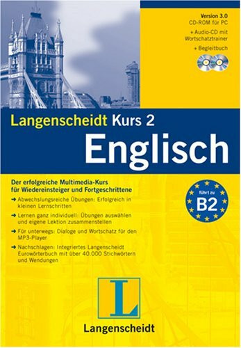 Langenscheidt Kurs 2 Englisch 3.0: Der erfolgreiche Multimedia-Kurs für Wiedereinsteiger und Fortgeschrittene