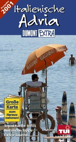 DuMont Extra, Italienische Adria (DUMONT Extra Reiseführer)