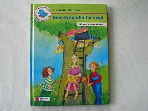 Eine Freundin für zwei: Eine kurze Geschichte ab 7 Jahre