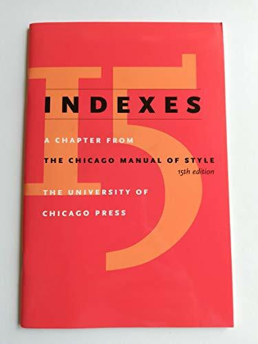 Indexes: A Chapter from the Chicago Manual of Style