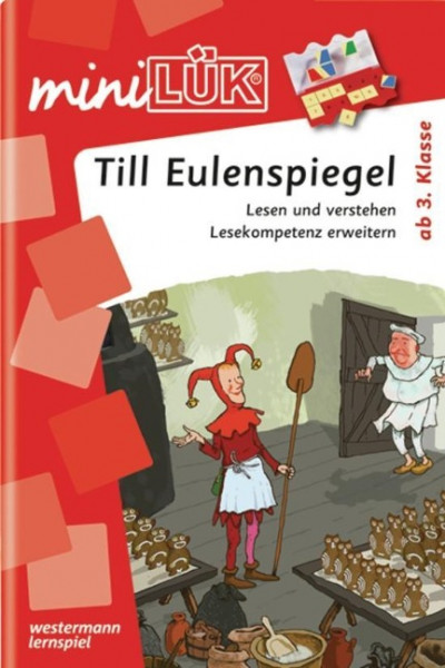 miniLÜK. Till Eulenspiegel: Lesen und verstehen - Lesekompetenz erweitern