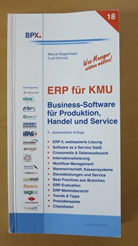 ERP für KMU (Mittelstand) Business-Software für Produktion, Handel und Service