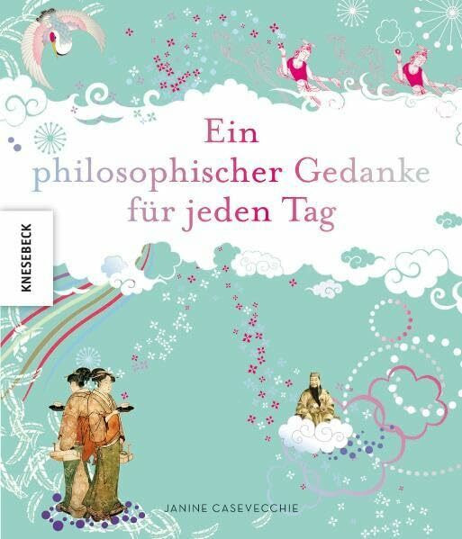 Ein philosophischer Gedanke für jeden Tag