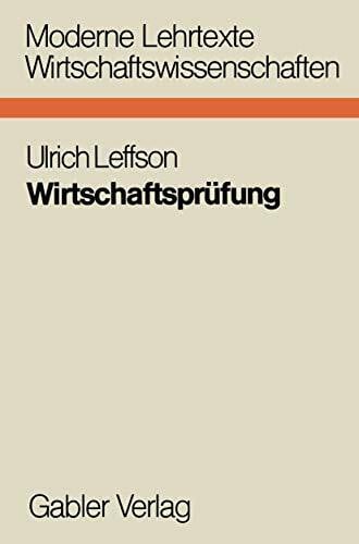 Wirtschaftsprüfung (Moderne Lehrtexte: Wirtschaftswissenschaften, 17, Band 17)