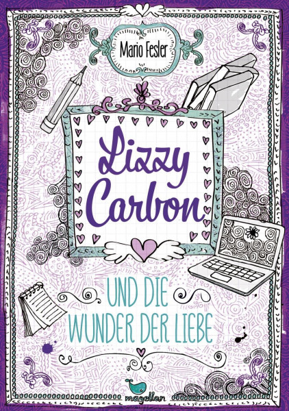 Lizzy Carbon und die Wunder der Liebe - Band 2