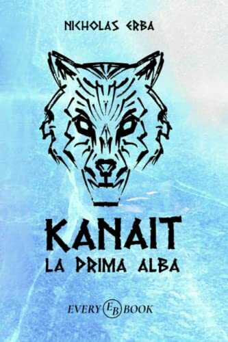 KANAIT: La Prima Alba (vol.3) (EveryBook)