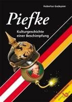 Piefke: Kulturgeschichte einer Beschimpfung (Eine Dokumentation)