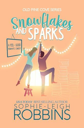 Snowflakes and Sparks: A Small-Town Christmas Romance (Old Pine Cove, Band 1)