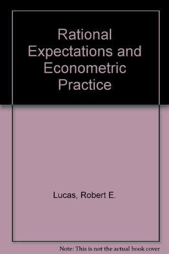 Rational Expectations and Econometric Practice