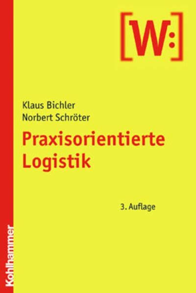 Praxisorientierte Logistik