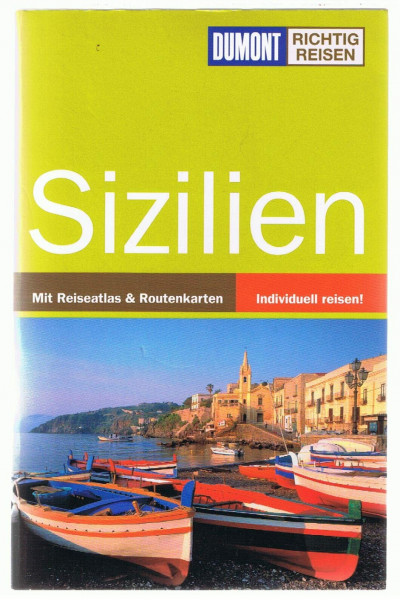 Sizilien: Mit Reiseatlas & Routenkarten (DuMont Richtig Reisen)