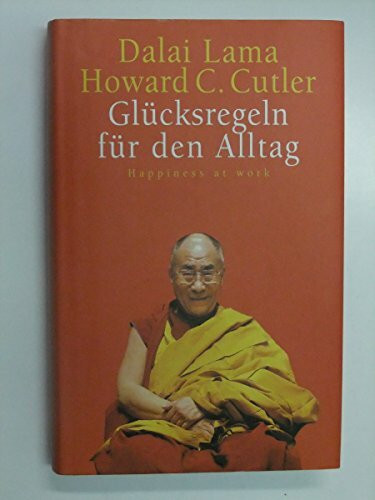 Glücksregeln für den Alltag: Happiness at work