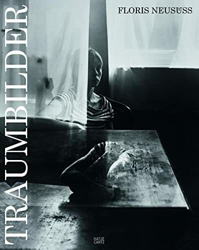 Floris Neusüss. Traumbilder: TraumbilderFotografien 1958 bis 1983
