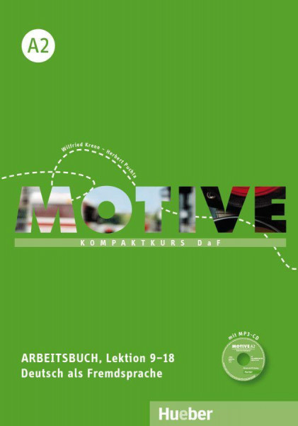 Motive A2. Arbeitsbuch. Lektion 9-18 mit MP3-Audio-CD