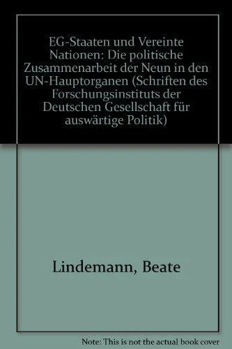 EG-Staaten und Vereinte Nationen: Die politische Zusammenarbeit der Neun in den UN-Hauptorganen