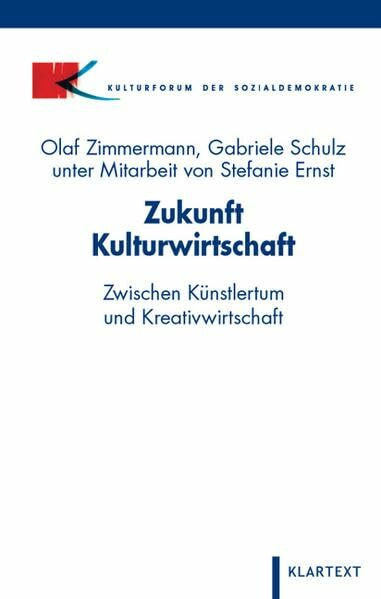 Zukunft Kulturwirtschaft: Zwischen Künstlertum und Kreativwirtschaft
