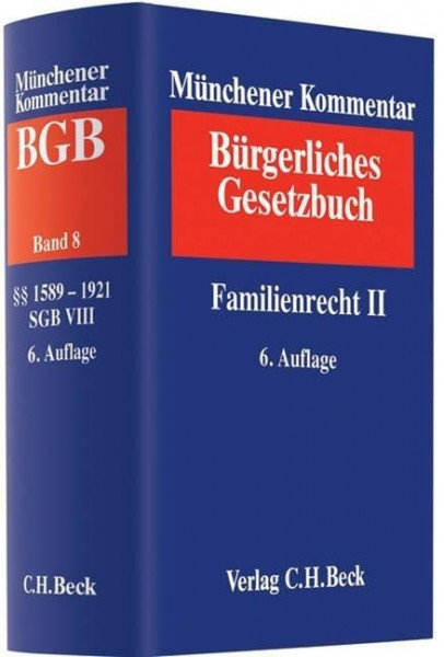 Münchener Kommentar zum Bürgerlichen Gesetzbuch (BGB).(6. Auflage) Bd.8