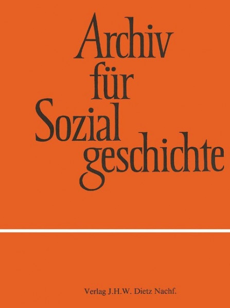 Archiv für Sozialgeschichte, Band 58 (2018)
