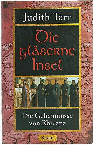 Die gläserne Insel: Die Geheimnisse von Rhiyana 1