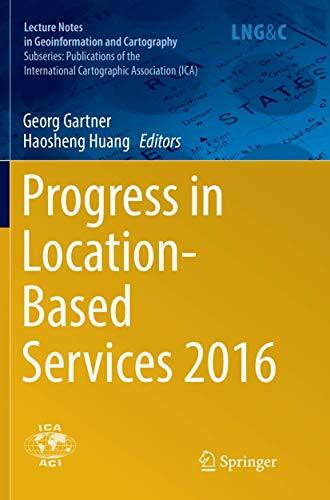 Progress in Location-Based Services 2016 (Publications of the International Cartographic Association (ICA))