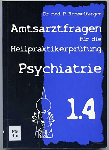 Psychiatrie 2.0: Amtsarztfragen zur Heilpratktikerausbildung