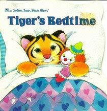 Tiger's Bedtime (Super Shape Books)