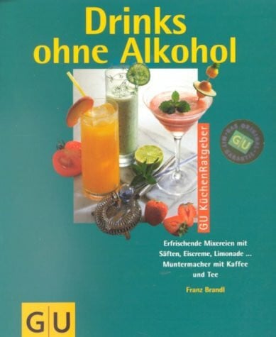Drinks ohne Alkohol