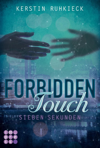 Forbidden Touch 1: Sieben Sekunden