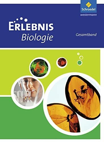 Erlebnis Biologie - Ausgabe 2010 für Hessen und Rheinland-Pfalz: Gesamtband