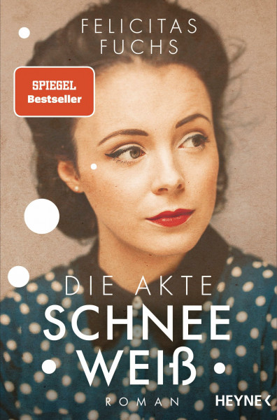 Die Akte Schneeweiß: Roman – Ein ergreifendes Familiengeheimnis nach einer wahren Begebenheit