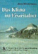 Das Klima im Eiszeitalter Das Klima im Eiszeitalter