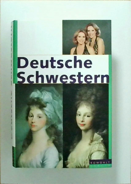 Deutsche Schwestern. Vierzehn biographische Porträts.