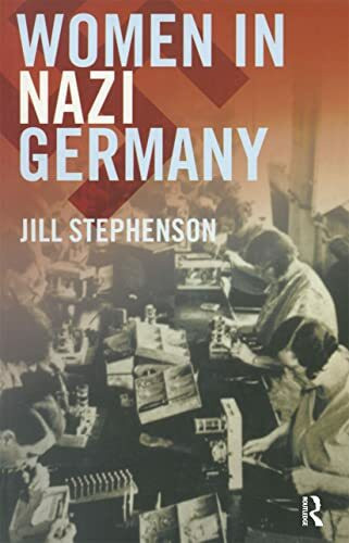 Women in Nazi Germany (Seminar Studies in History)