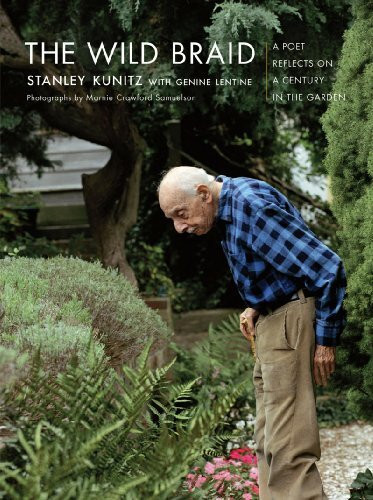 Wild Braid: A Poet Reflects On A Century In The Garden