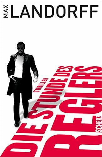 Die Stunde des Reglers: Thriller (Belletristik (allgemein))