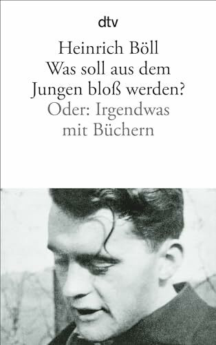 Was soll aus dem Jungen bloß werden? Oder: Irgendwas mit Büchern
