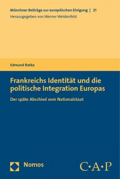 Frankreichs Identität und die politische Integration Europas